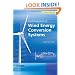 Grid Integration of Wind Energy Conversion Systems