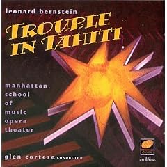 Leonard Bernstein: Trouble in Tahiti