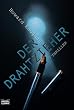 Der Drahtzieher.