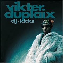 DJ Kicks - Vikter Duplaix
