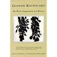 On Poetic Imagination and Reverie