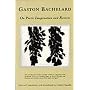 On Poetic Imagination and Reverie