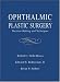 Ophthalmic Plastic Surgery: Decision Making and Techniques