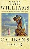 Caliban's Hour