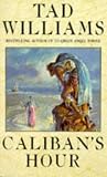 Caliban's Hour