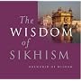 The Wisdom of Sikhism (Oneworld of Wisdom) (Oneworld of Wisdom)