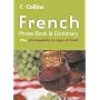 Collins French Phrase Book and Dictionary (Phrasebook & Dictionary)