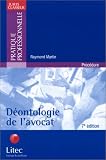 Revue Litec  / Déontologie de l'avocat