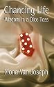 Chancing Life: Wisdom in a Dice Toss