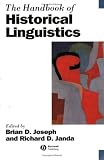 The Handbook Of Historical Linguistics (Blackwell Handbooks in Linguistics)