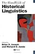 The Handbook of Historical Linguistics (Blackwell Handbooks in Linguistics)