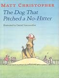 The Dog That Pitched a No-hitter