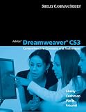 Dreamweaver: Adobe Dreamweaver CS3: Comprehensive Concepts and Techniques (Shelly Cashman)