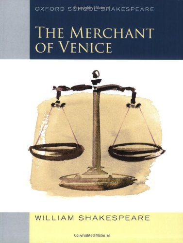 Merchant of Venice (2010 edition): Oxford School Shakespeare