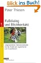Fu�dialog und Blickkontakt (Beltz Taschenbuch / Spielewerkstatt)
