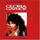I Will Survive-the Very Best - Gloria Gaynor