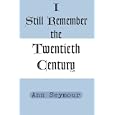 I Still Remember the Twentieth Century