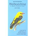 Birdwatching on Spain's Southern Coast: Costa Del Sol, Costa De La Luz, Almeria, Donana and Some Inland Sites