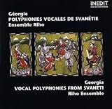Georgia: Vocal Polyphonies from Svaneti