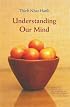 Understanding Our Mind: 50 Verses on Buddhist Psychology