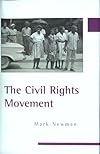 The Civil Rights Movement (British Association for American Studies (Baas) Paperbacks)