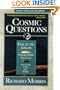 Cosmic Questions: Galactic Halos, Cold Dark Matter and the End of Time