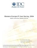 Review IDC Research  / Western Europe IP User Survey, 2004