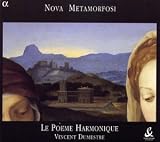 Nova Metamorfosi - Le Po�me Harmonique