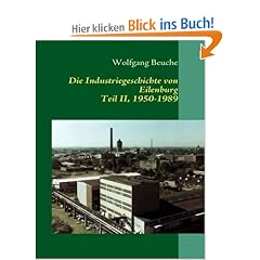 Die Industriegeschichte von Eilenburg, Teil II, 1950-1989