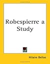 Robespierre a Study