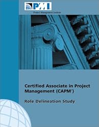 Certified Associate in Project Management (CAPM) Role Delineation Study