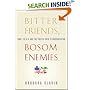 Bitter Friends, Bosom Enemies: Iran, the U.S., and the Twisted Path to Confrontation