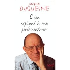 Dieu expliqu� � mes petits-enfants