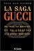 La Saga Gucci