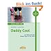 Daddy Cool: 100 Ideen und jede Menge Tipps f�r fitte V�ter