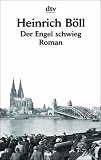 Der Engel schwieg - Heinrich B�ll