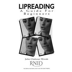 Lipreading: A Guide for Beginners