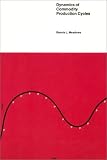 Dynamics of Commodity Production Cycles (Wright Allen Series in System Dynamics)