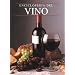 Enciclopedia del vino (Grandes obras series)