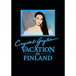 Gayle, Crystal - Vacation In Finland