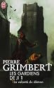 Les Gardiens de Ji, Tome 1 : La volonté du démon