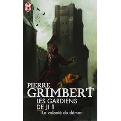 Les Gardiens de Ji, Tome 1 : La volont� du d�mon