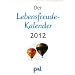 Produkt-Bild: Der Lebensfreude-Kalender 2012