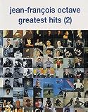 Jean Francois Octave Greatest Hits 2