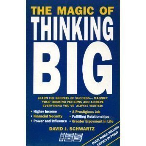 THE MAGIC OF THINKING BIG