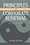 Principles of Corporate Renewal, Second Edition