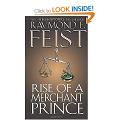 Rise of a Merchant Prince: Book II of the Serpentwar Saga: Serpentwar Saga Bk. 2 (The Riftwar Cycle: the Serpentwar Saga)