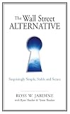 The Wall Street Alternative: Surprisingly Simple, Stable and Secure