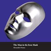 The Man in the Iron Mask | [Alexandre Dumas]