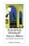 Savoy Blues: Ein Fall f&uuml;r Sebastian Fink - Friedrich D&ouml;nhoff